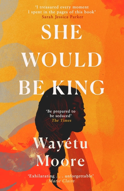 She Would Be King