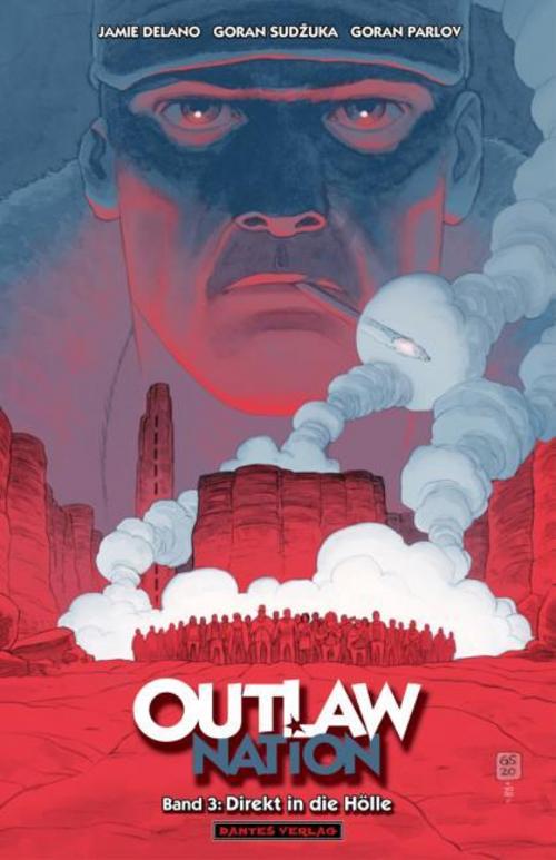 Outlaw Nation - Direkt in die Hölle.Bd.3