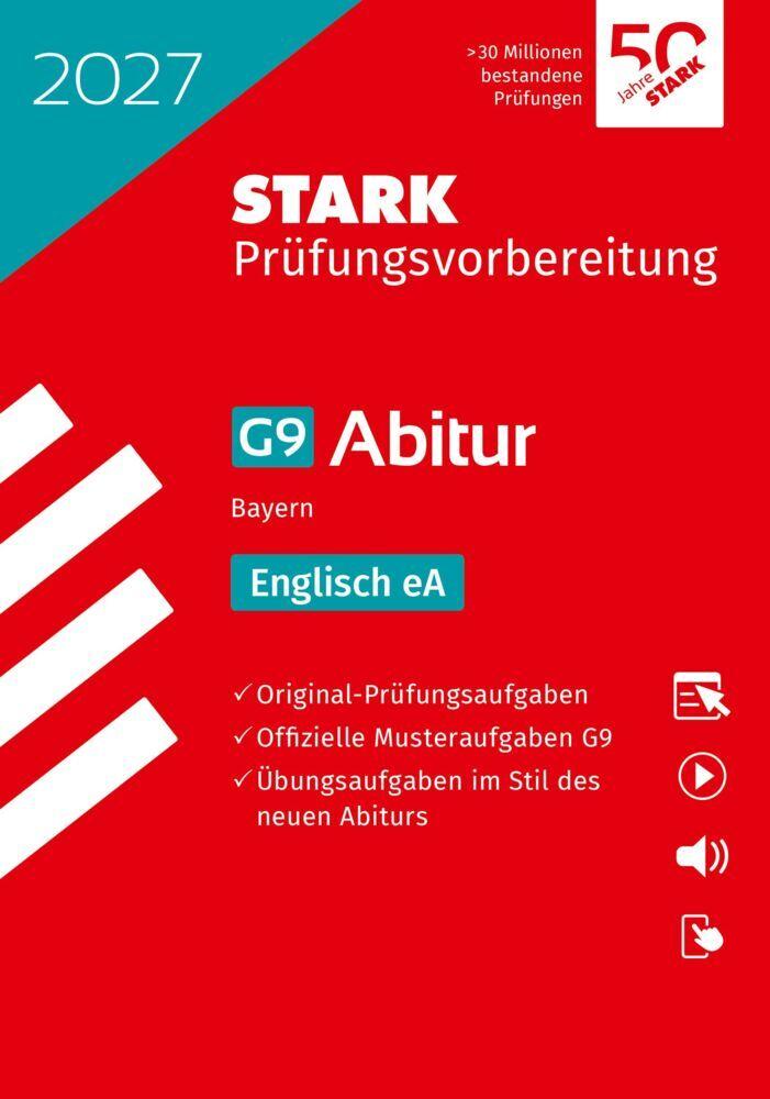 STARK Englisch eA - Abitur 2027 Bayern - Prüfungsvorbereitung