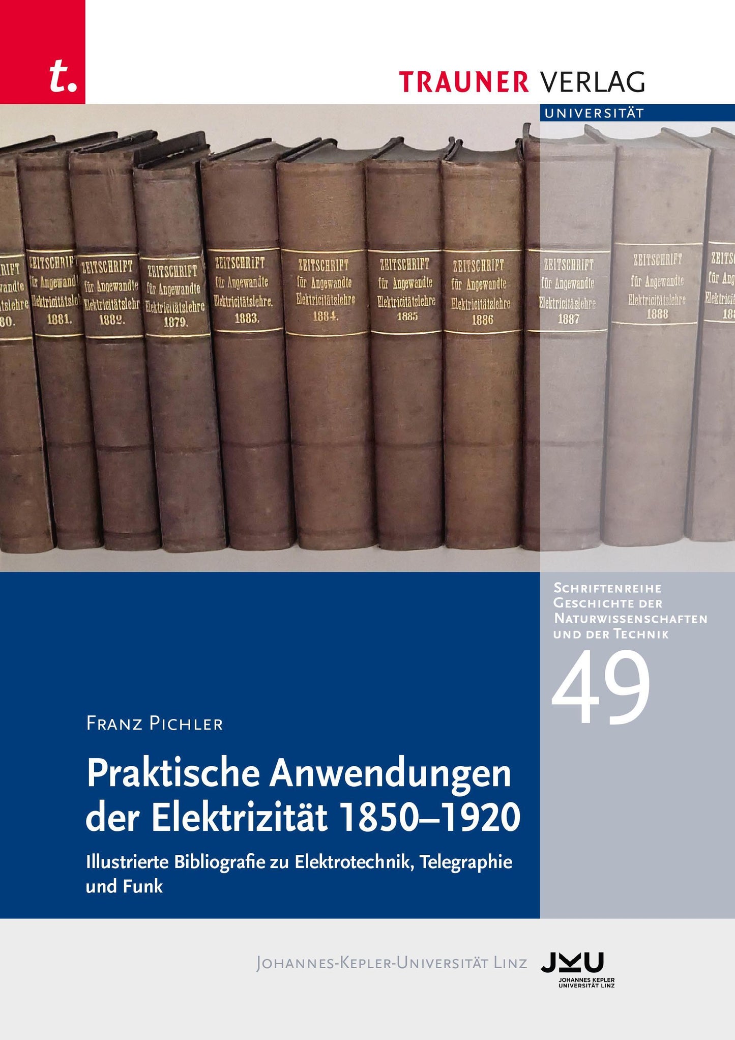 Praktische Anwendung der Elektrizität 1850-1920