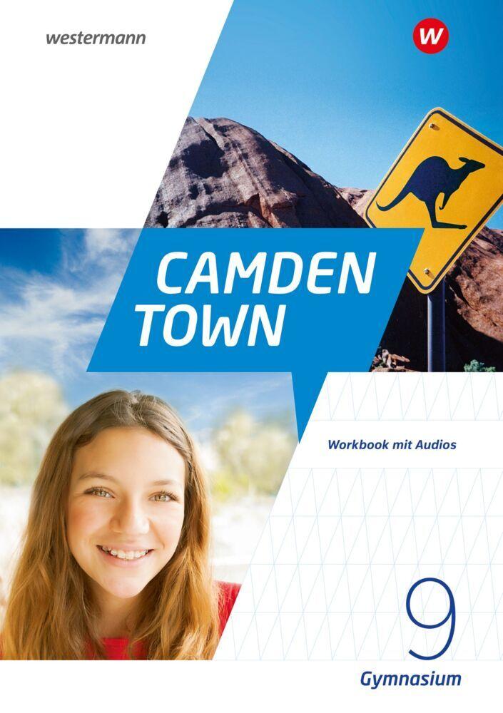 Camden Town 9. Workbook mit Audios. Allgemeine Ausgabe fuer Gymnasien