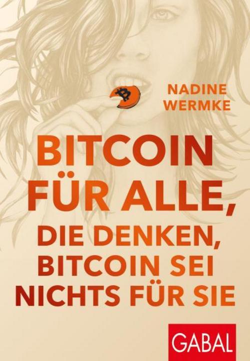 Buchcover: Bitcoin für alle, die denken, Bitcoin sei nichts für sie