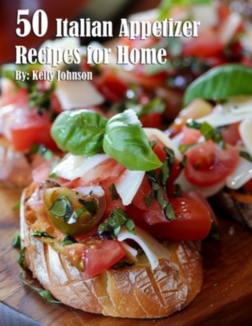 Buchcover: 50 Italian Appetizer Recipes for Home