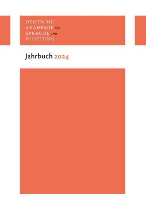 Jahrbuch der Deutschen Akademie für Sprache und Dichtung 2024