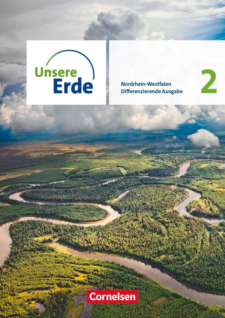 Unsere Erde Band 2. Nordrhein-Westfalen - Schülerbuch