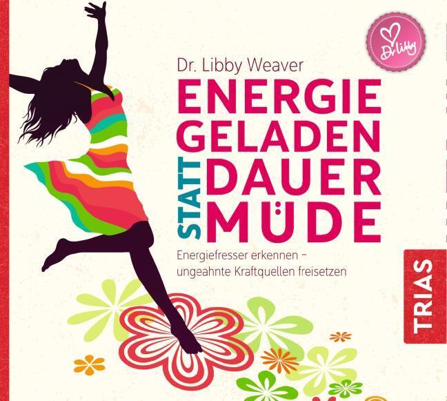 Energiegeladen statt dauermüde,Audio-CD, MP3