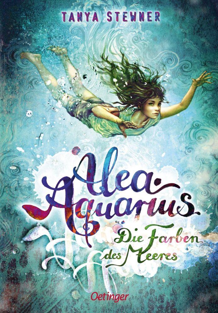 Stewner, Tanya/Alea Aquarius - Die Farben des Meeres