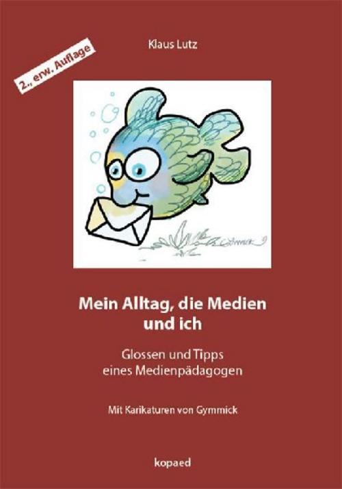 Mein Alltag, die Medien und ich
