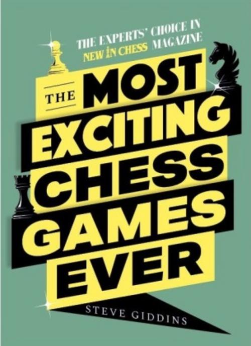 Buchcover: The Most Exciting Chess Games Ever