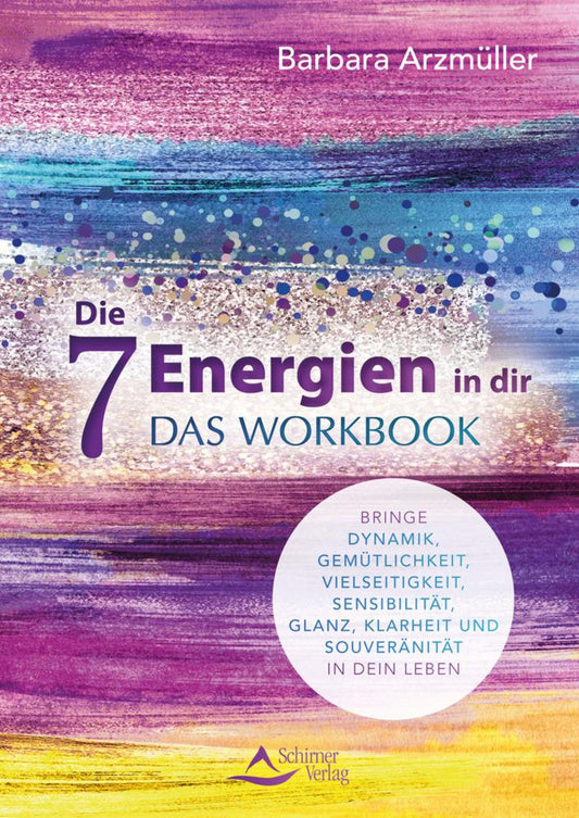 Buchcover: Die 7 Energien in dir - das Workbook
