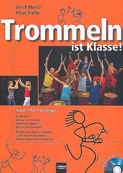 Trommeln ist Klasse! Band 1 für Einsteiger