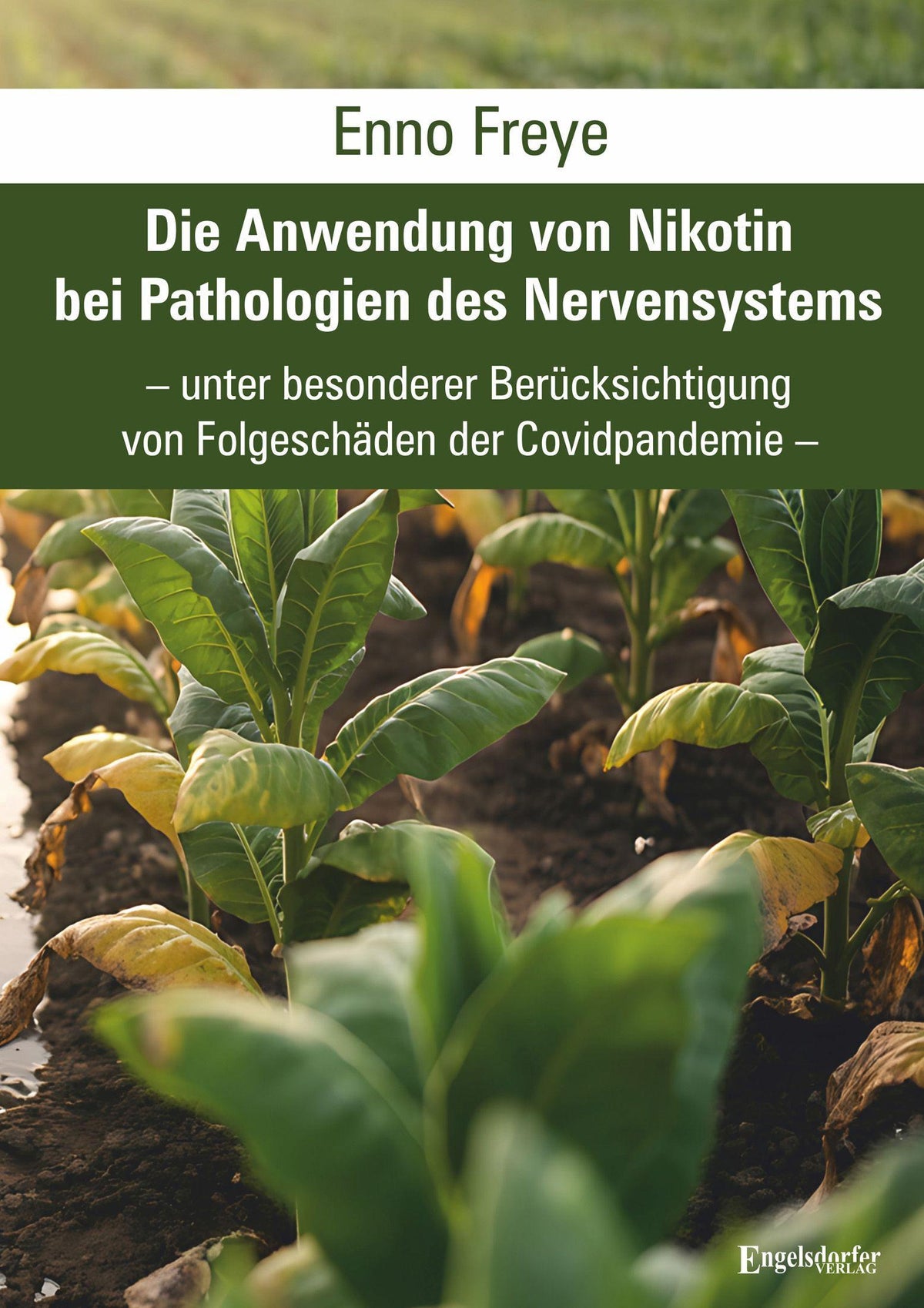 Buchcover: Die Anwendung von Nikotin bei Pathologien des Nervensystems