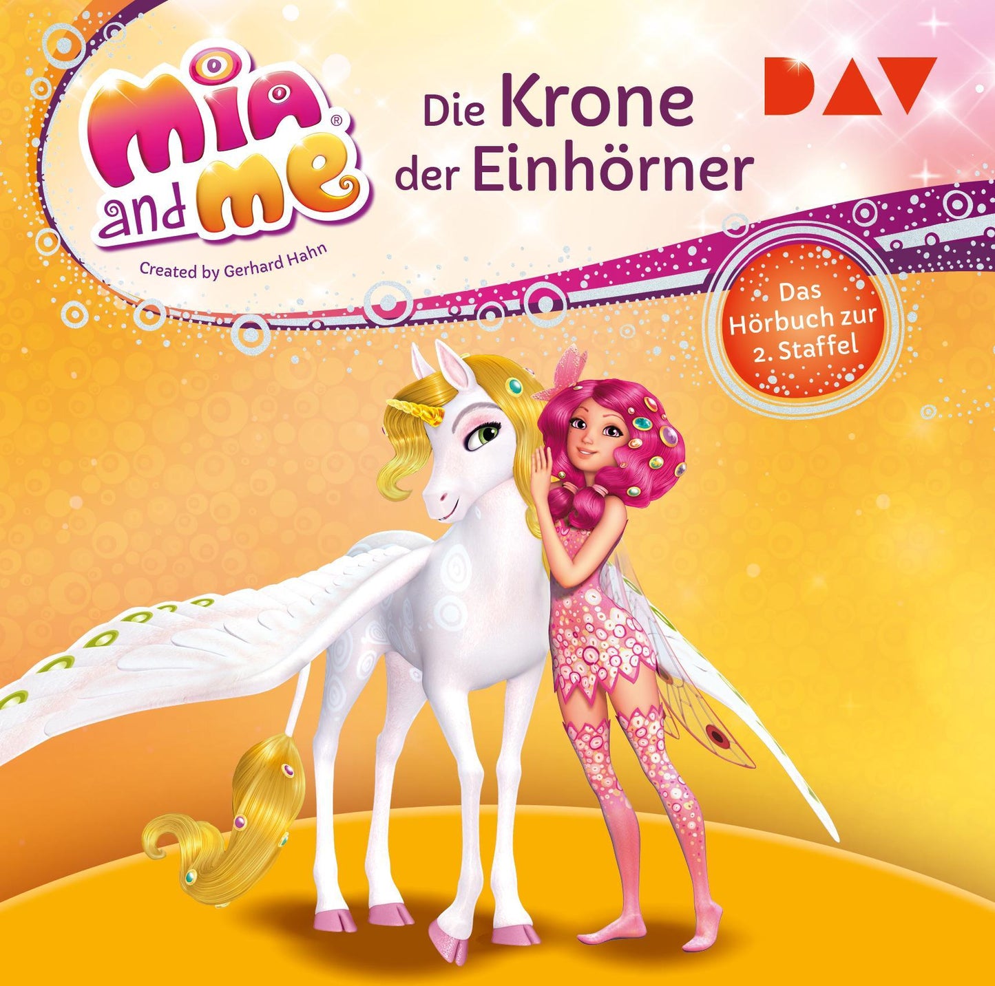 Mia and me: Die Krone der Einhörner - Das Hörbuch zur 2. Staffel,2 Audio-CD
