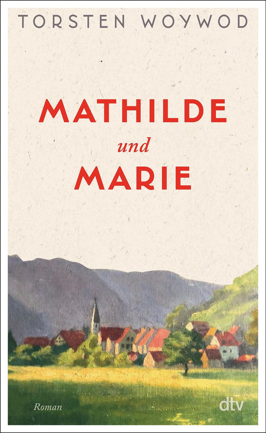Mathilde und Marie: Roman | Eine Liebeserklärung an den Zauber des Lesens und eine Rückbesinnung auf das, was wir im Leben wirklich brauchen