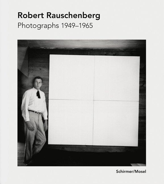 Buchcover: Robert Rauschenberg Photographien 1949-1962