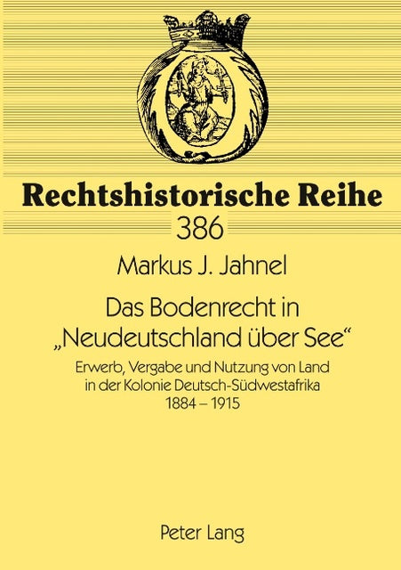Das Bodenrecht in 'Neudeutschland über See'