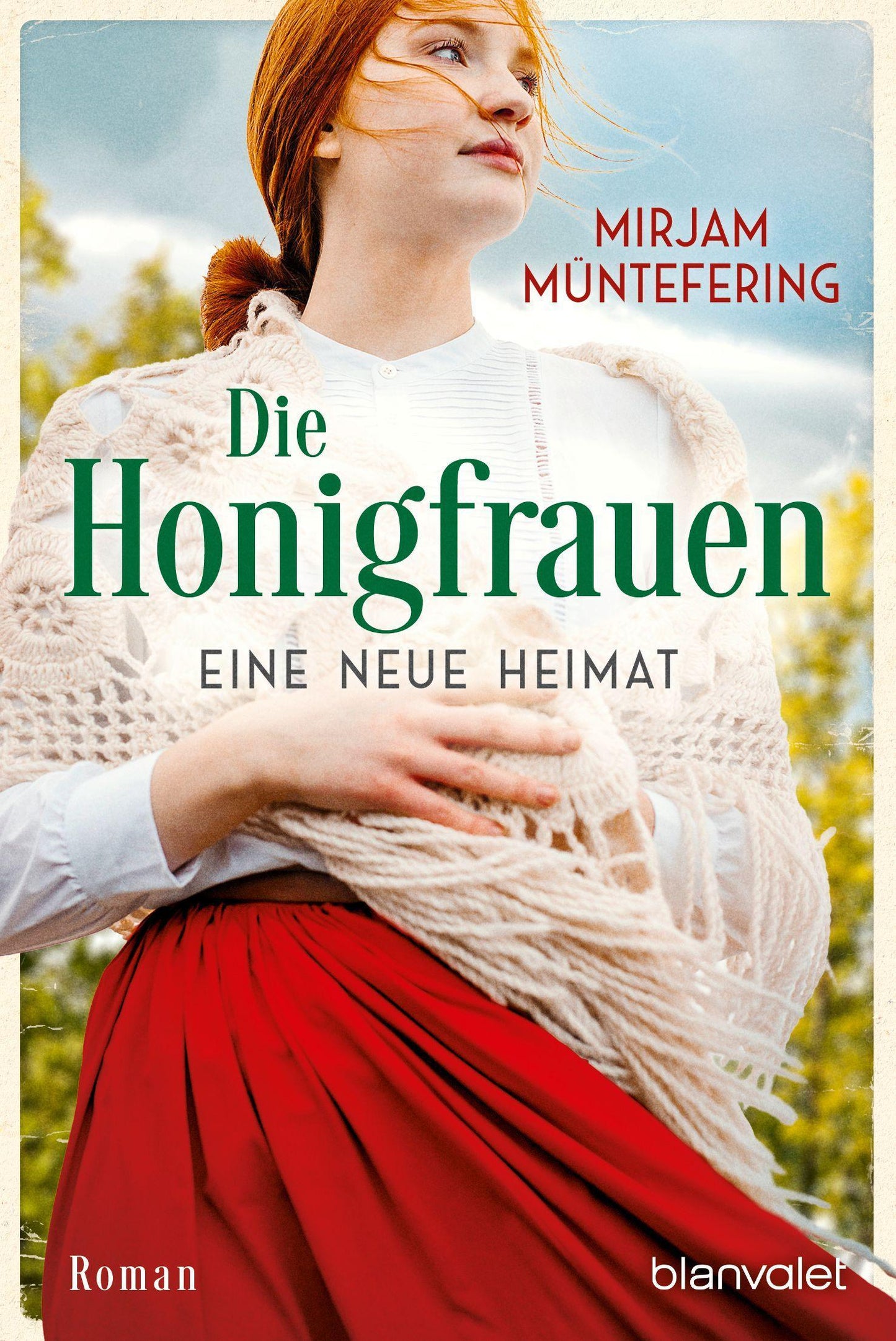 Müntefering, Mirjam/Die Honigfrauen - Eine neue Heimat