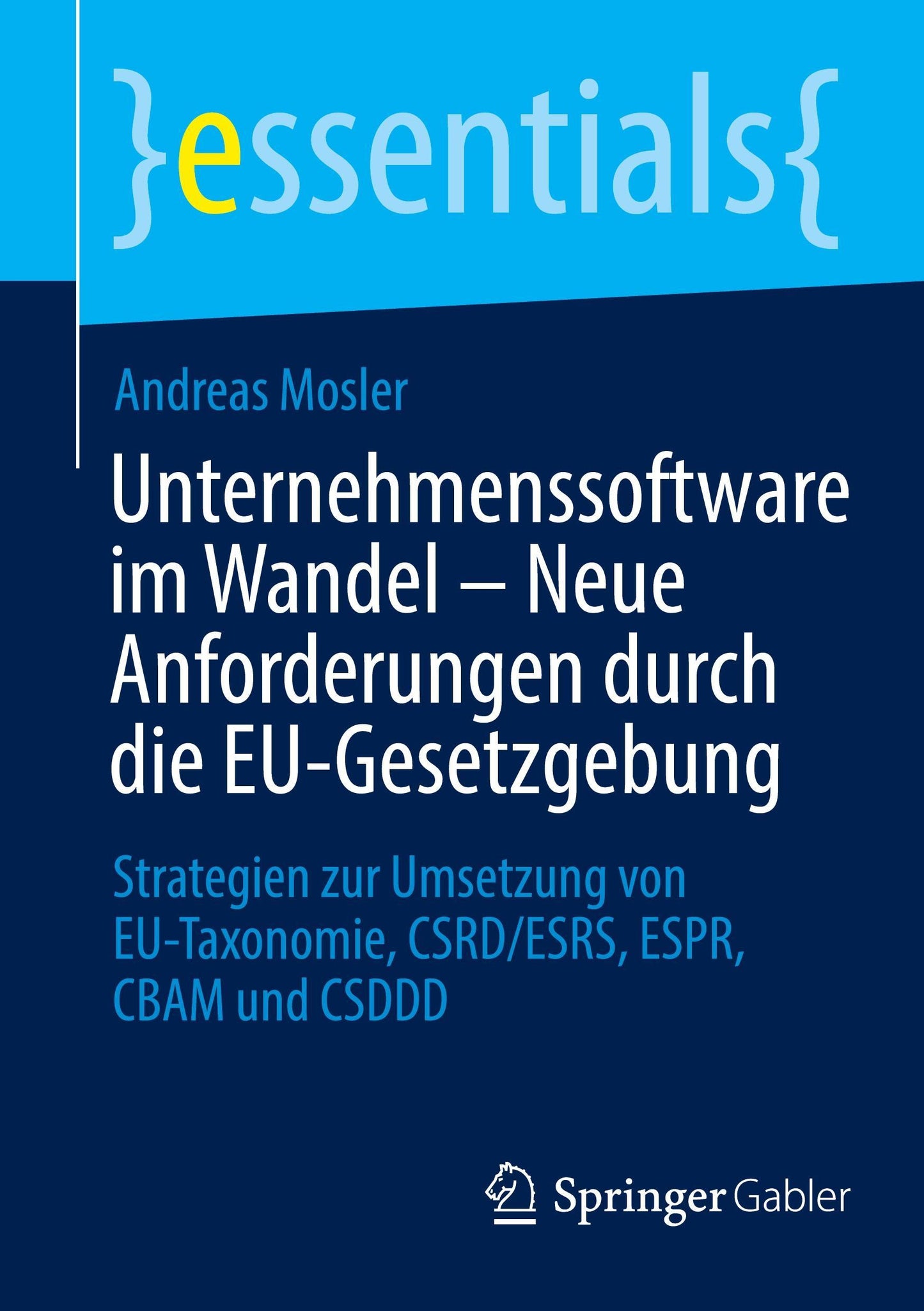 Unternehmenssoftware im Wandel - Neue Anforderungen durch die EU-Gesetzgebung
