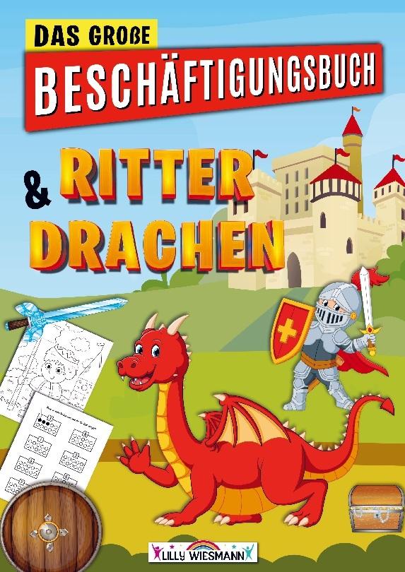 Das große Beschäftigungsbuch Ritter & Drachen