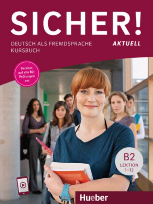 Sicher! aktuell B2 / Kursbuch