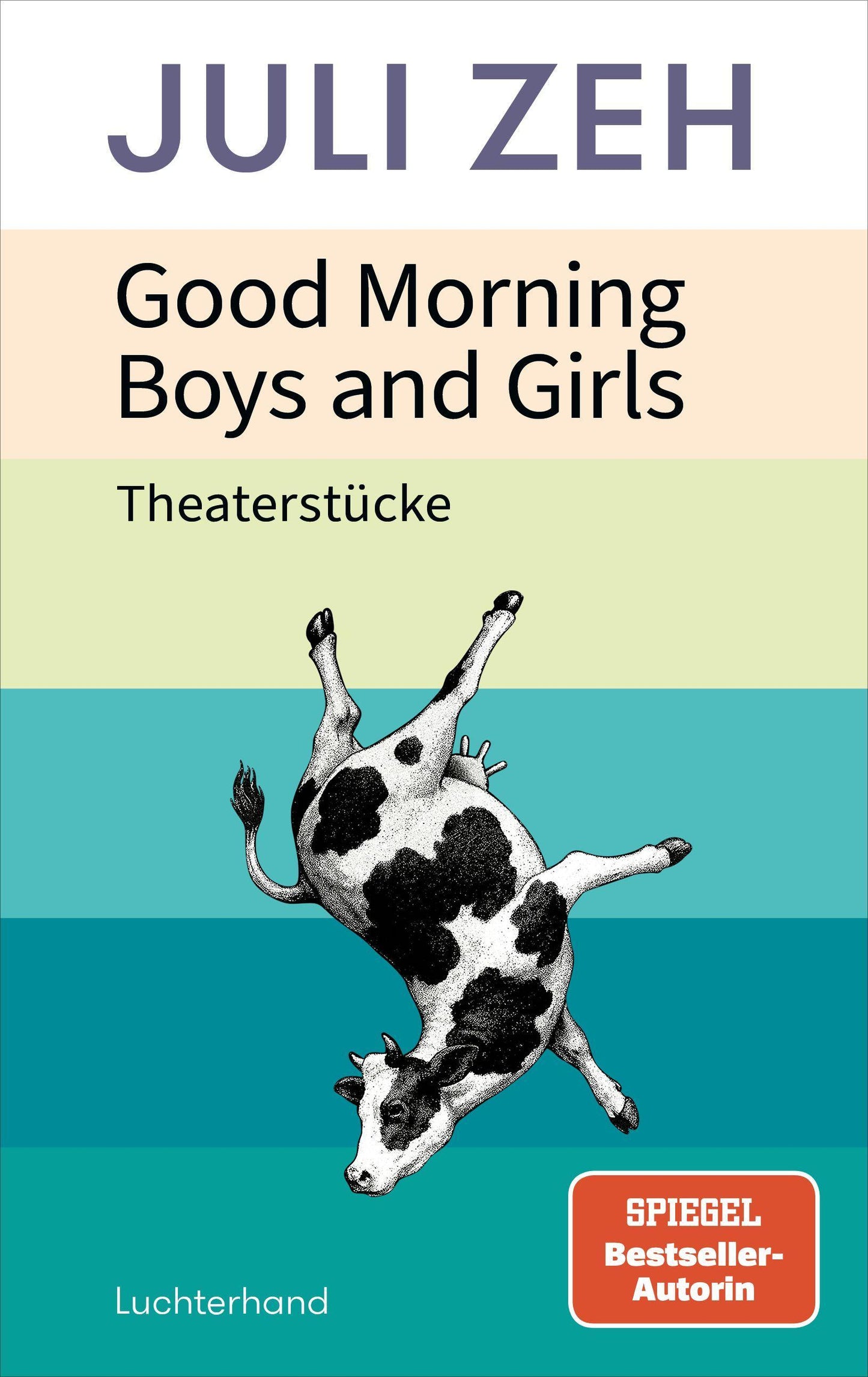 Zeh, Juli/Good Morning, Boys and Girls