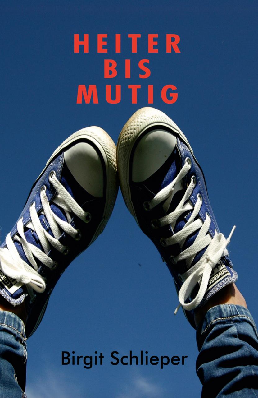Heiter bis Mutig