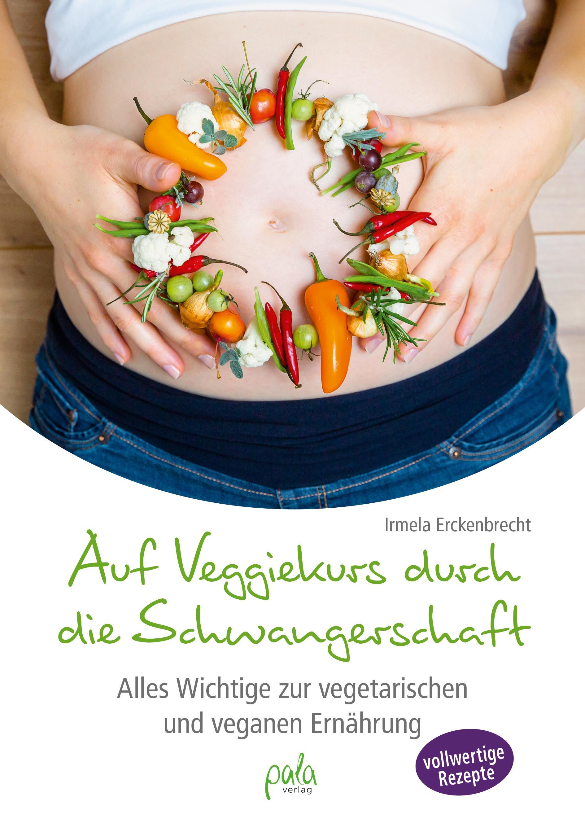 Buchcover: Auf Veggiekurs durch die Schwangerschaft