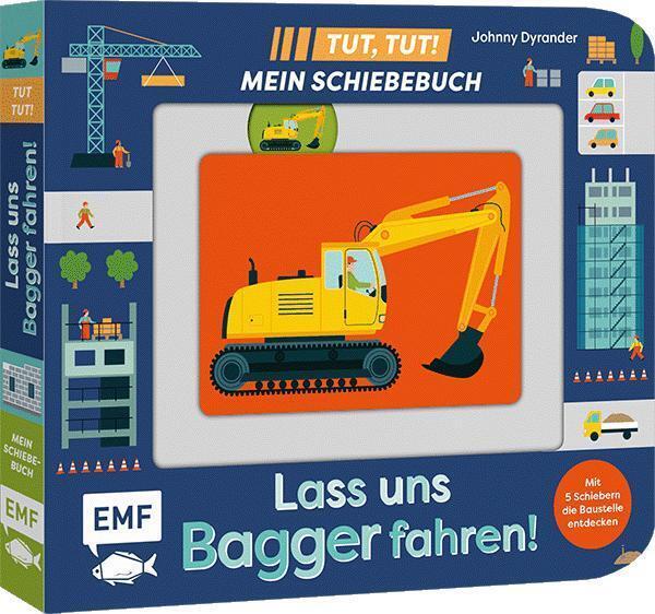 Tut, Tut! - Mein Schiebebuch: Lass uns Bagger fahren!