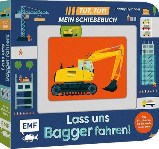 Tut, Tut! - Mein Schiebebuch: Lass uns Bagger fahren!