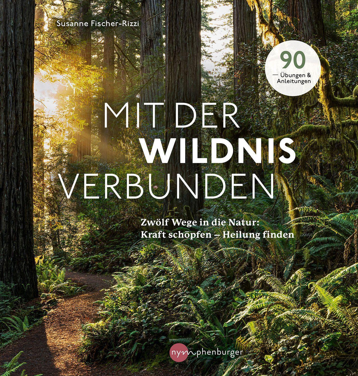 Buchcover: Mit der Wildnis verbunden