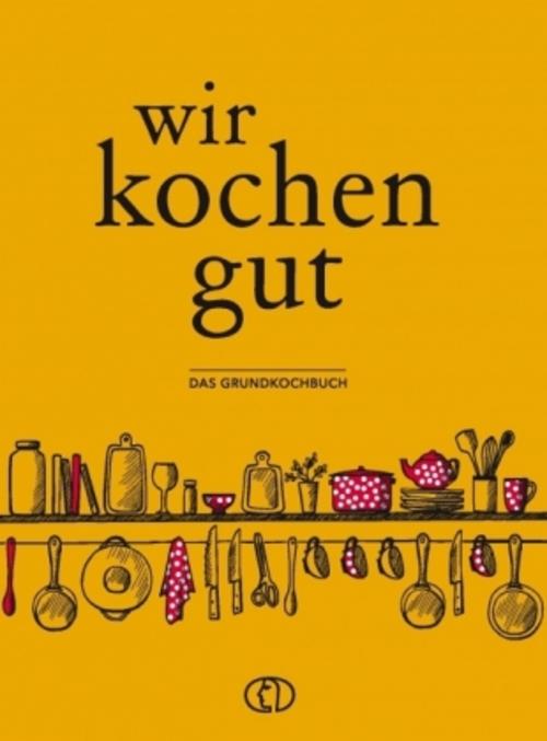 Wir kochen gut