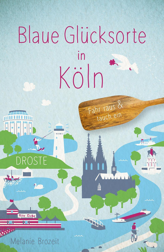 Brozeit, Melanie/Blaue Glücksorte in Köln
