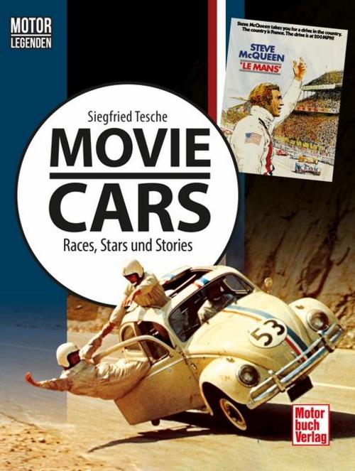Motorlegenden - Movie Cars: Races, Stars und Stories