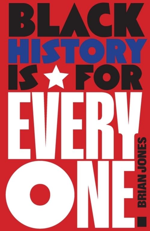 Buchcover: Black History Is for Everyone