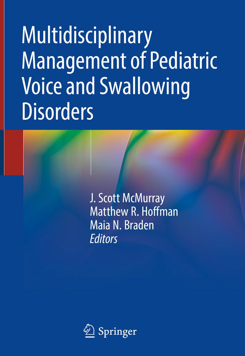 Buchcover: Multidisciplinary Management of Pediatric Voice and Swallowing Disorders