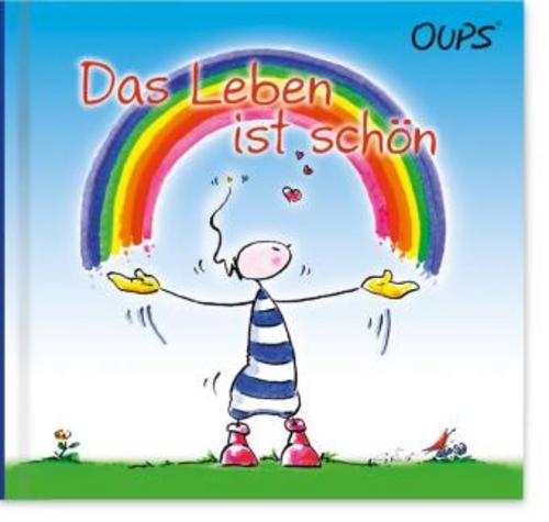 Oups - Das Leben ist schön