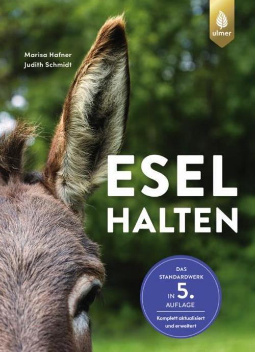 Esel halten: Das Standardwerk