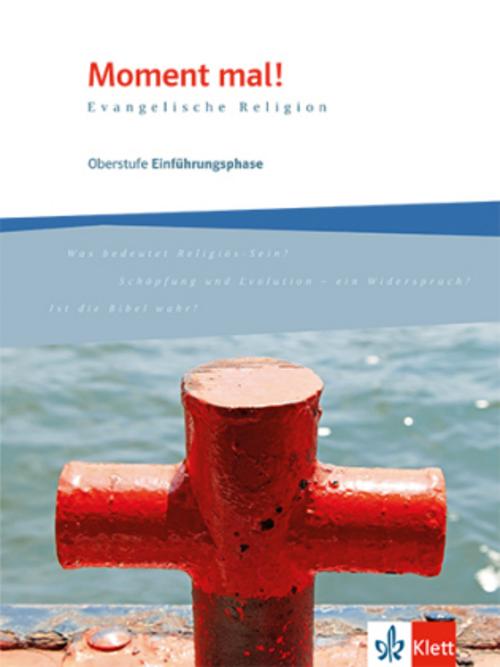 Moment mal! Einführungsphase. Schulbuch 10. Schuljahr (G8), 11. Schuljahr (G9)