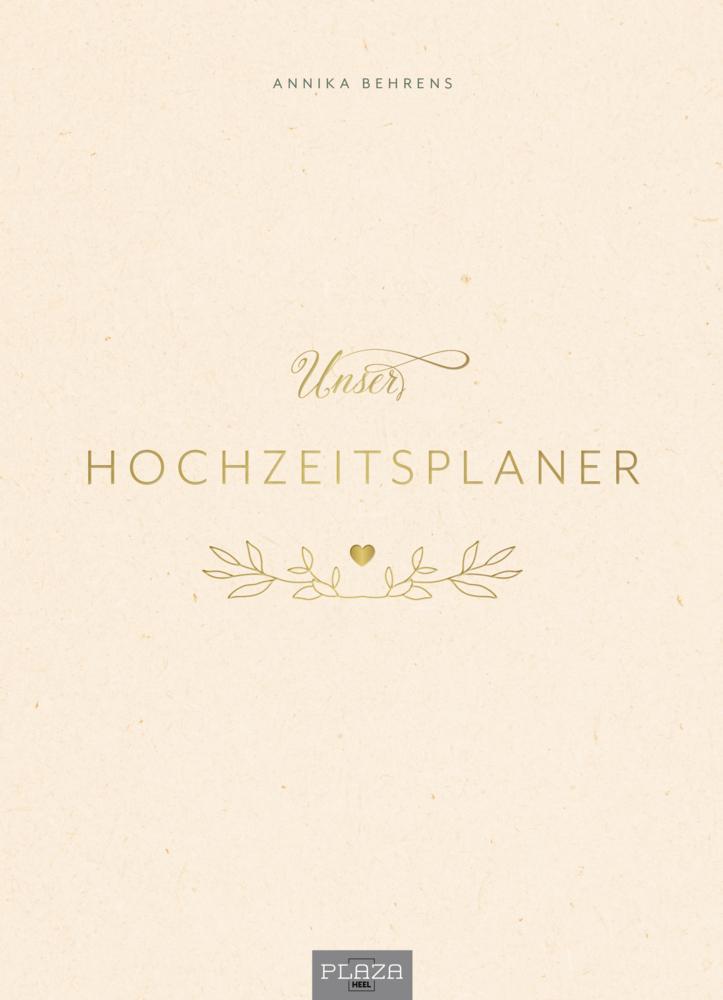 Unser Hochzeitsplaner - Wedding Planer und Erinnerungsalbum