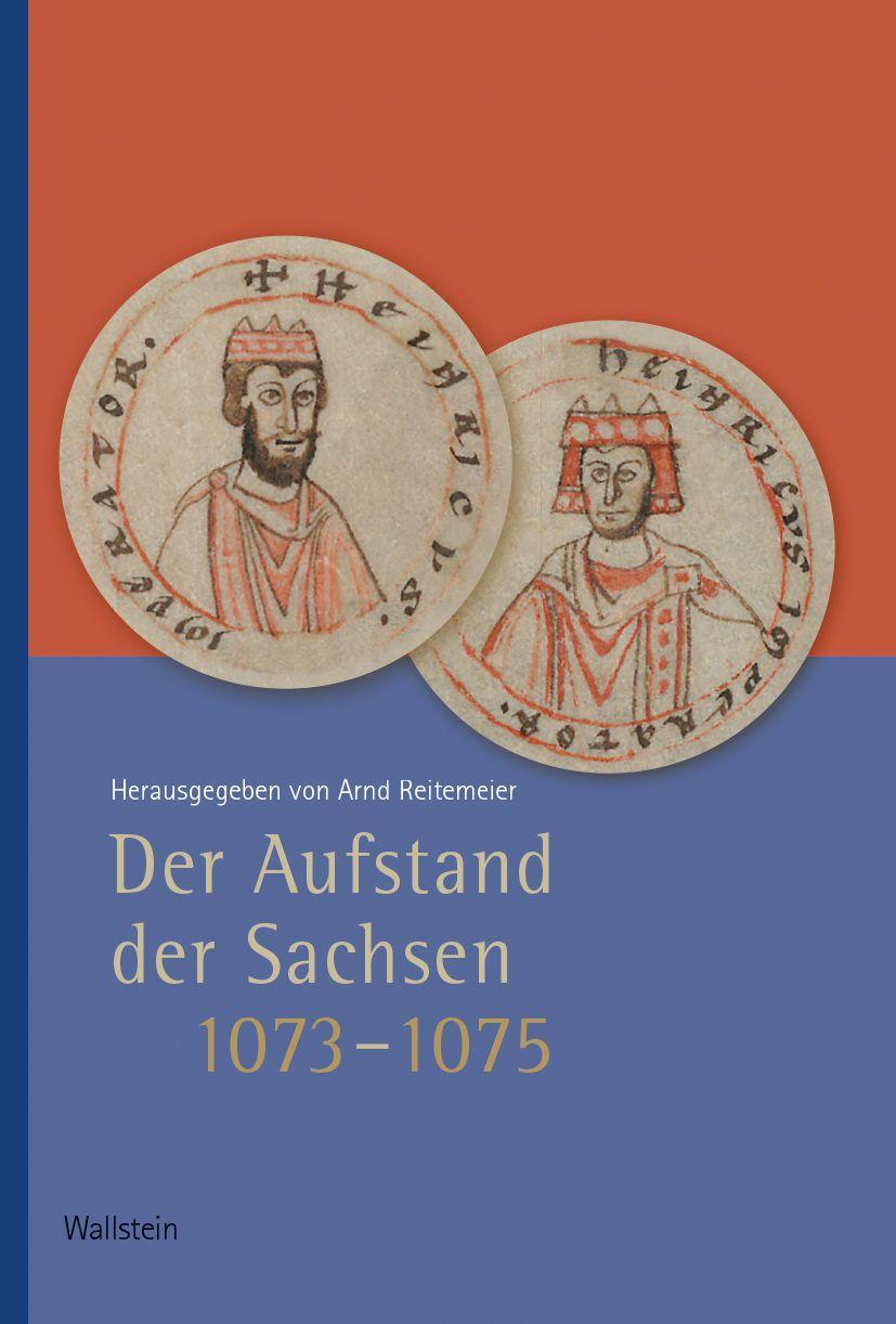 Der Aufstand der Sachsen 1073-1075