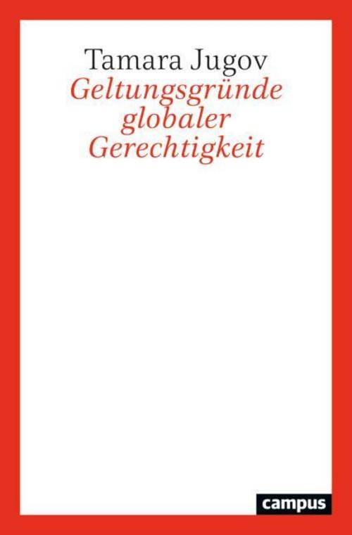 Geltungsgründe globaler Gerechtigkeit