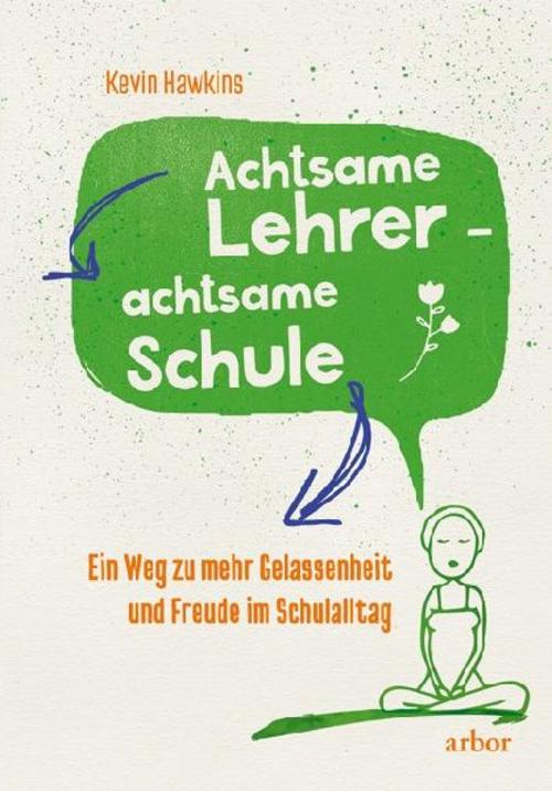 Achtsamer Lehrer - achtsame Schule