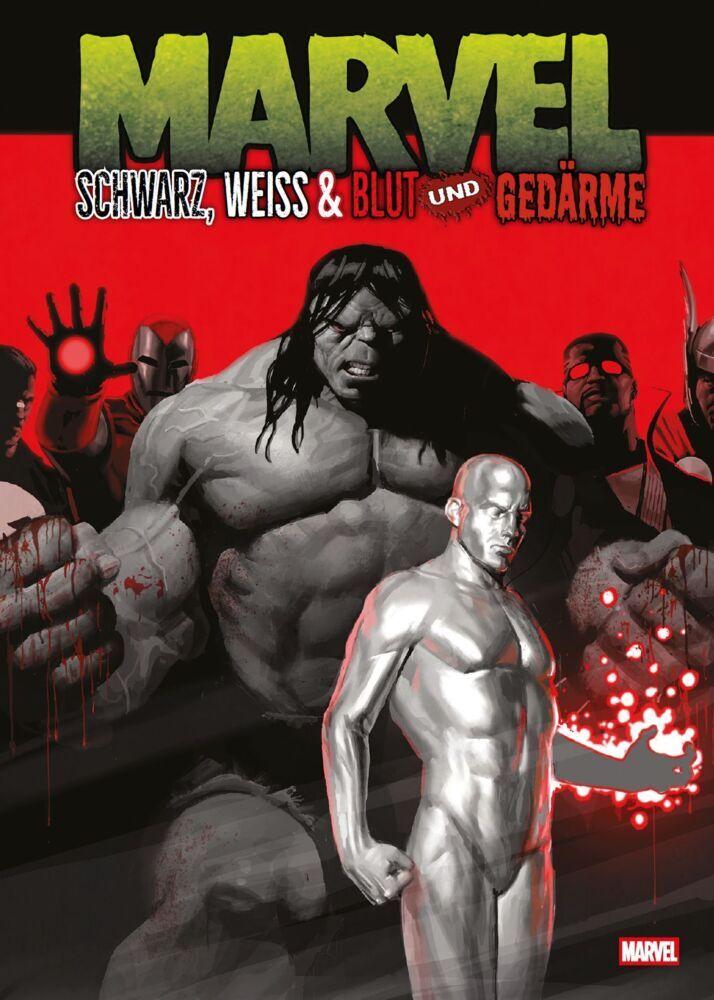 Marvel: Schwarz, Weiß & Blut und Gedärme