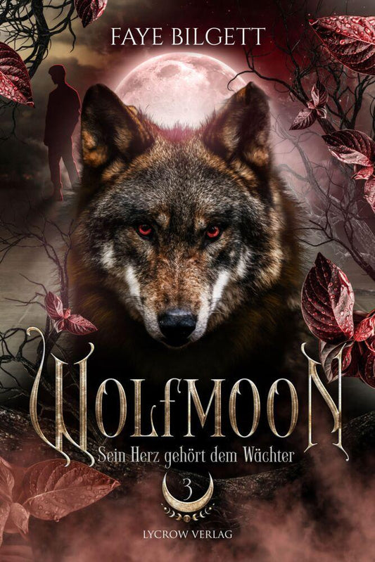 Wolfmoon - Sein Herz gehört dem Wächter