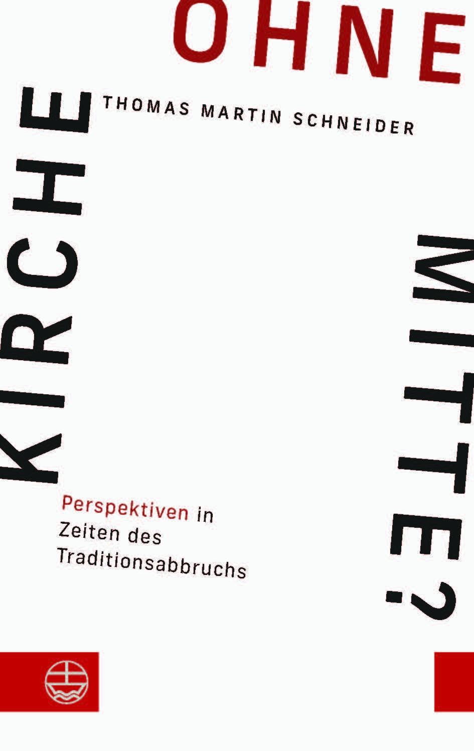 Buchcover: Kirche ohne Mitte?
