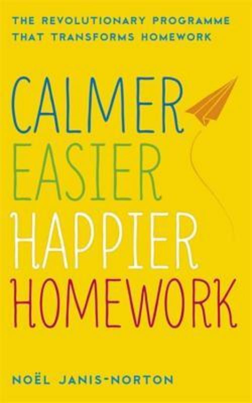 Calmer, Easier, Happier Homework