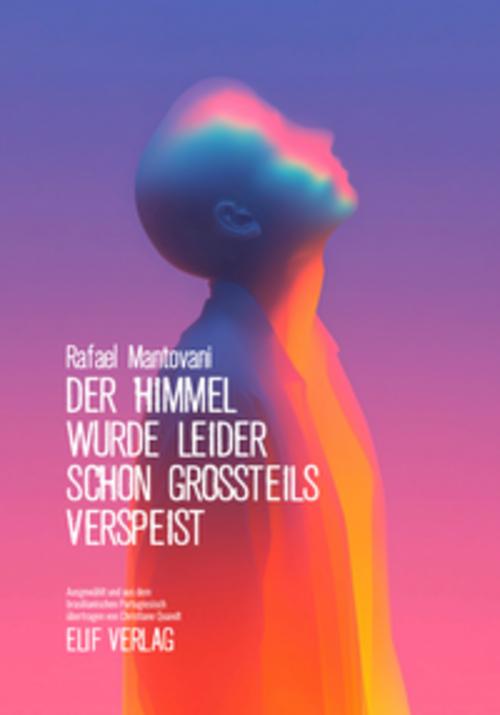 Der Himmel wurde leider schon großteils verspeist