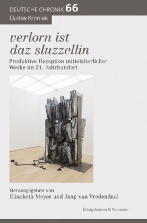 verlorn ist daz sluzzellin