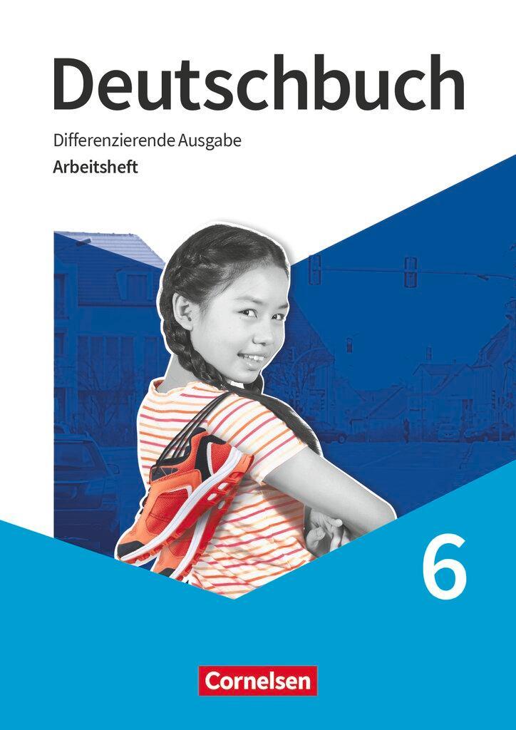 Dick, Friedrich/Deutschbuch 6. Schuljahr. Arbeitsheft mit Lösungen