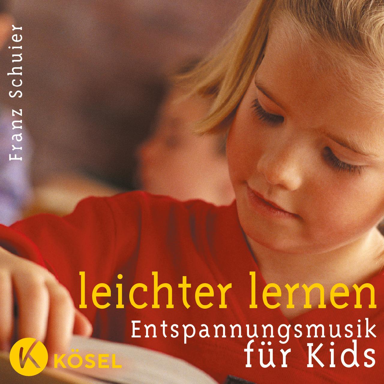 Leichter lernen. Entspannungsmusik für Kids. CD